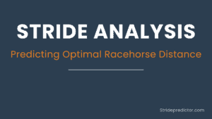 Horse racing stride analysis predicting optimal racehorse distance featured image